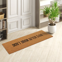 OnlyMat Funny Don’t Drink after 3 AM Printed Natural Coir Doormat