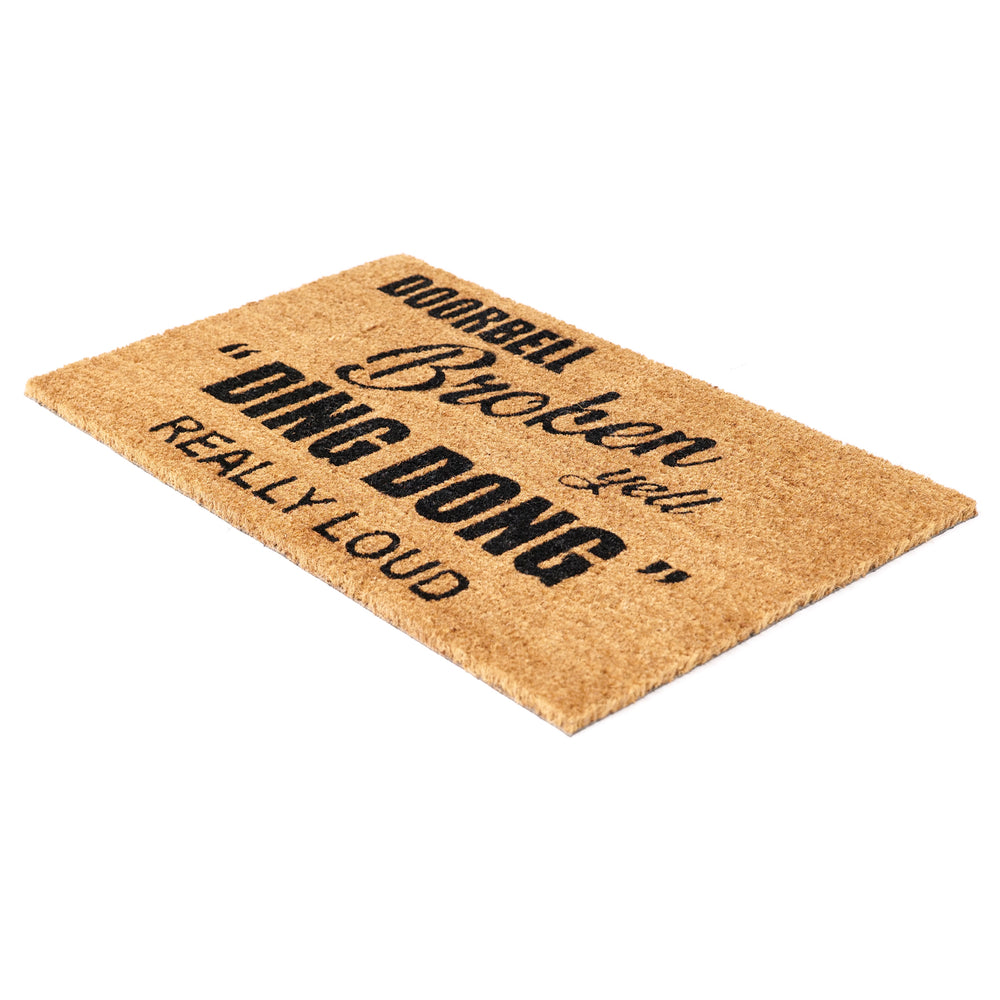 
                      
                        Funny "Doorbell Broken Yell DING DONG Really Loud" Printed Natural Coir Door Mat - OnlyMat
                      
                    