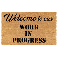 Funny "Welcome to Our Work in Progress" Printed Natural Coir Floor Mat - OnlyMat