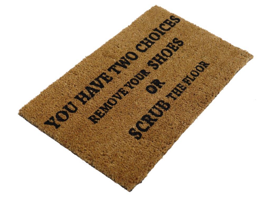 "You Have Two Choices" printed Funny Natural Coir Door Mat - OnlyMat