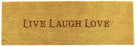 LIVE LAUGH LOVE Printed Long Natural Coir Door Mat