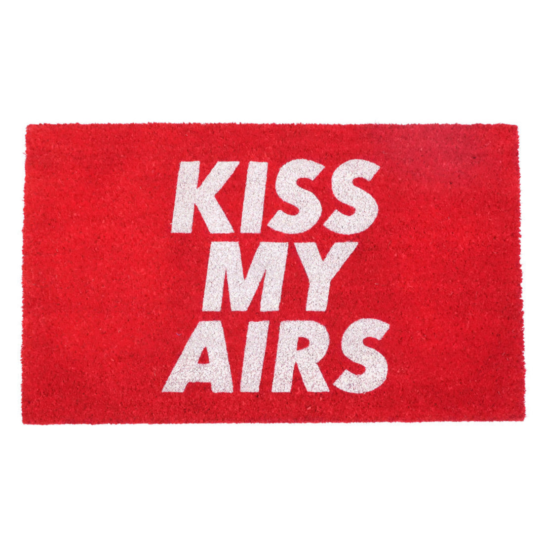 Red doormat with white text 'KISS MY AIRS' on a white background