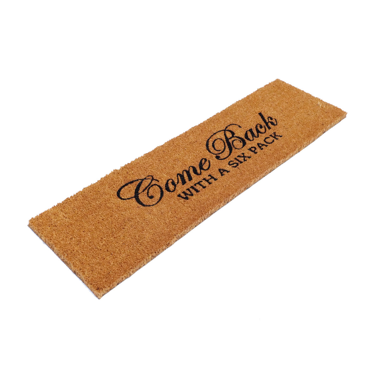 OnlyMat Funny  “ Come back with Six Packs” Large Size Natural Coir Oblong Mat